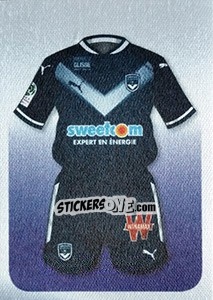 Sticker Allez Les Girondins! (Uniforme) - FOOT 2017-2018 n. 75 - Panini