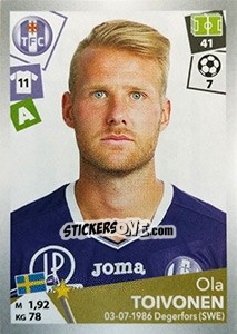 Cromo Ola Toivonen - FOOT 2017-2018 - Panini