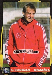 Cromo Jürgen Klinsmann - Svetski Fudbal 2006 - G.T.P.R School Shop