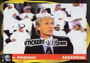 Sticker Jose Pekerman - Svetski Fudbal 2006 n. 109 - G.T.P.R School Shop