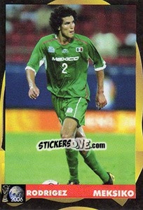 Sticker Francisco Rodríguez - Svetski Fudbal 2006 - G.T.P.R School Shop