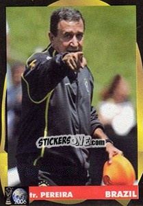 Cromo Carlos Alberto Parreira - Svetski Fudbal 2006 - G.T.P.R School Shop