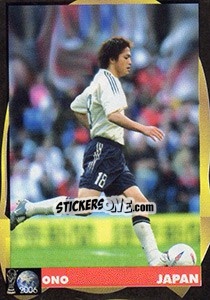 Sticker Shinji Ono - Svetski Fudbal 2006 - G.T.P.R School Shop