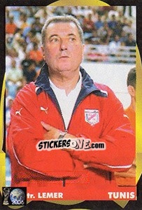 Sticker Roger Lemerre - Svetski Fudbal 2006 n. 335 - G.T.P.R School Shop
