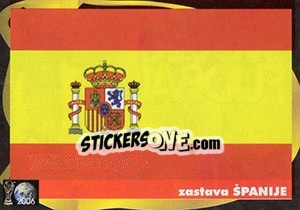 Sticker Zastava Španije - Svetski Fudbal 2006 n. 338 - G.T.P.R School Shop