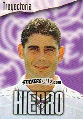 Figurina Hierro - Real Madrid 1996-1997 - Panini
