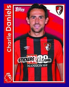 Sticker Charlie Daniels - Premier League Inglese 2017-2018 - Topps