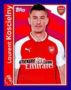 Sticker Laurent Koscielny - Premier League Inglese 2017-2018 n. 23 - Topps