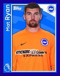 Sticker Mathew Ryan - Premier League Inglese 2017-2018 n. 35 - Topps