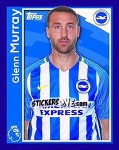Sticker Glenn Murray - Premier League Inglese 2017-2018 - Topps