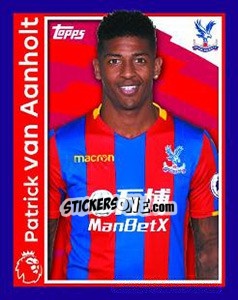 Sticker Patrick van Aanholt - Premier League Inglese 2017-2018 - Topps