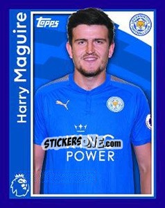 Sticker Harry Maguire - Premier League Inglese 2017-2018 - Topps