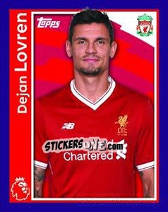 Sticker Dejan Lovren - Premier League Inglese 2017-2018 n. 143 - Topps