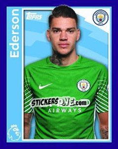 Sticker Ederson - Premier League Inglese 2017-2018 n. 177 - Topps