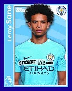 Sticker Leroy Sane - Premier League Inglese 2017-2018 n. 187 - Topps