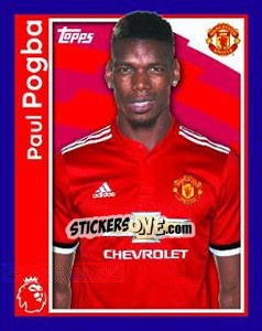 Sticker Paul Pogba - Premier League Inglese 2017-2018 - Topps