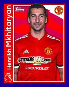 Sticker Henrikh Mkhitaryan - Premier League Inglese 2017-2018 n. 200 - Topps
