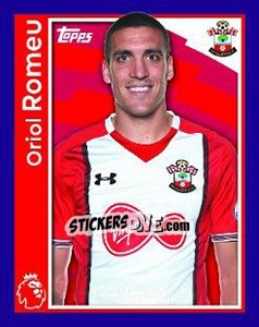 Cromo Oriol Romeu - Premier League Inglese 2017-2018 - Topps