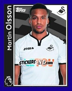 Sticker Martin Olsson - Premier League Inglese 2017-2018 n. 254 - Topps