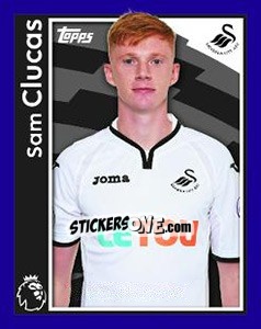 Sticker Sam Clucas - Premier League Inglese 2017-2018 - Topps