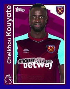 Sticker Cheikhou Kouyate - Premier League Inglese 2017-2018 n. 317 - Topps