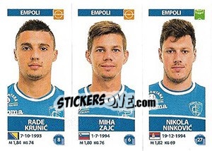 Sticker Rade Krunic / Miha Zajc / Nikola Ninkovic - Calciatori 2017-2018 n. 631 - Panini