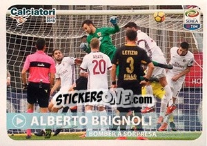 Figurina Bomber A Sorpresa - Alberto Brignoli - Calciatori 2017-2018 - Panini