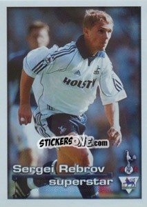 Sticker Superstar Sergei Rebrov - Premier League Inglese 2000-2001 - Merlin