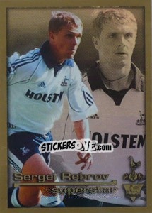 Sticker Superstar Sergei Rebrov - Premier League Inglese 2000-2001 - Merlin