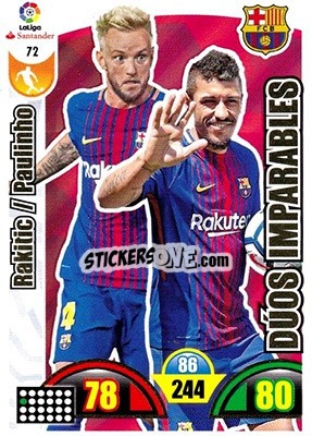Sticker Rakitic / Paulinho - Liga Santander 2017-2018. Adrenalyn XL n. 72 - Panini