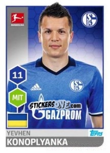 Figurina Yevhen Konoplyanka - German Football Bundesliga 2017-2018 - Topps