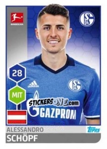 Sticker Alessandro Schöpf - German Football Bundesliga 2017-2018 n. 240 - Topps