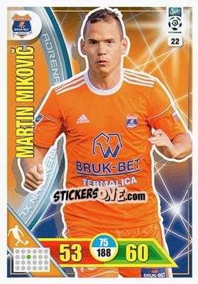 Figurina Martin Mikovic - Ekstraklasa 2017-2018. Adrenalyn XL - Panini