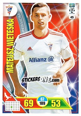 Sticker Mateusz Wieteska - Ekstraklasa 2017-2018. Adrenalyn XL n. 45 - Panini