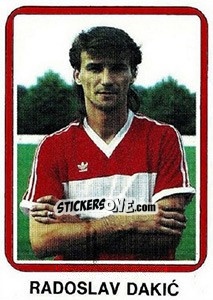 Figurina Radoslav Dakic - Fudbal 1990-1991 n. 56 - Decje Novine