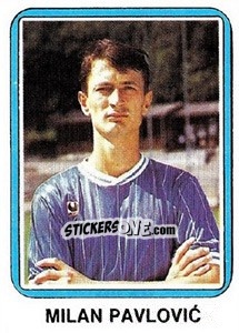 Sticker Milan Pavlovic - Fudbal 1990-1991 n. 97 - Decje Novine