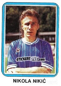 Sticker Nikola Nikic - Fudbal 1990-1991 n. 106 - Decje Novine