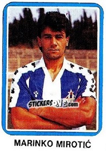 Figurina Marinko Mirotic - Fudbal 1990-1991 n. 135 - Decje Novine