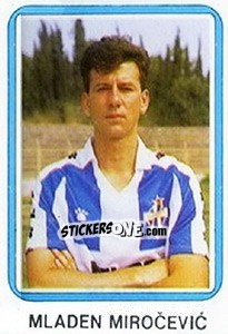 Figurina Mladen Mirocevic - Fudbal 1990-1991 n. 137 - Decje Novine