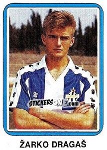 Figurina Žarko Dragaš - Fudbal 1990-1991 n. 145 - Decje Novine