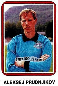 Figurina Aleksej Prudnikov - Fudbal 1990-1991 n. 153 - Decje Novine