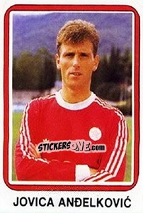Figurina Jovica Andelkovic - Fudbal 1990-1991 n. 154 - Decje Novine