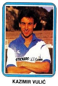 Sticker Kazimir Vulic - Fudbal 1990-1991 n. 184 - Decje Novine