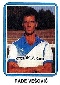 Figurina Rade Vešovic - Fudbal 1990-1991 n. 185 - Decje Novine