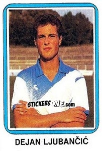 Figurina Dejan Ljubancic - Fudbal 1990-1991 n. 188 - Decje Novine