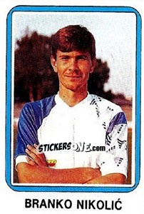Sticker Branko Nikolic - Fudbal 1990-1991 n. 241 - Decje Novine