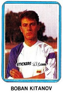 Sticker Boban Kitanov - Fudbal 1990-1991 n. 247 - Decje Novine