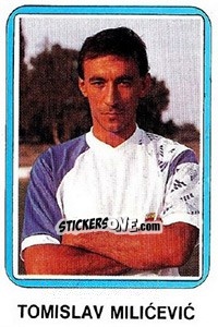 Sticker Tomislav Milicevic - Fudbal 1990-1991 n. 252 - Decje Novine