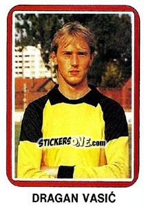Figurina Dragan Vasic - Fudbal 1990-1991 n. 362 - Decje Novine
