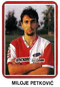 Sticker Miloje Petkovic - Fudbal 1990-1991 n. 393 - Decje Novine